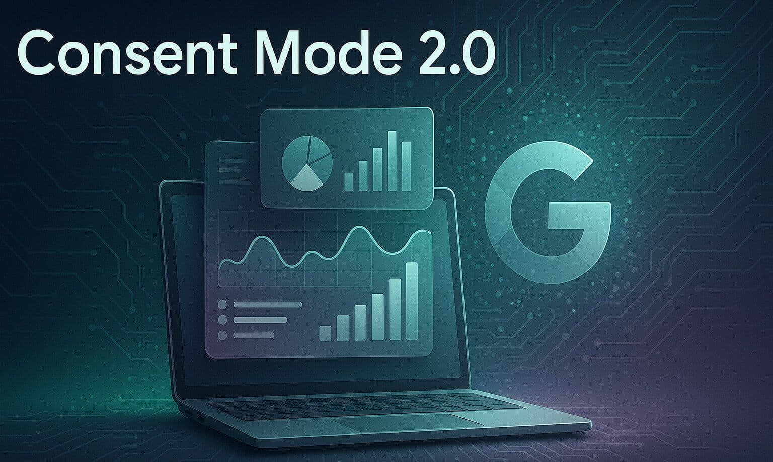 Consent Mode 2.0 - Zrozumienie i wykorzystanie technologii